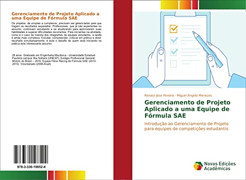 Gerenciamento de Projeto Aplicado a uma Equipe de Fórmula SAE: Introdução ao Gerenciamento de Projeto para equipes de competições estudantis