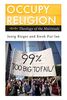 Occupy Religion: Theology of the Multitude (Religion in the Modern World)