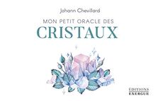 Mon petit oracle des cristaux