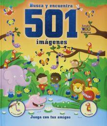 501 imágenes juega con tus amigos (Busca y encuentra, Band 4)