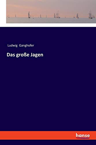 Das große Jagen