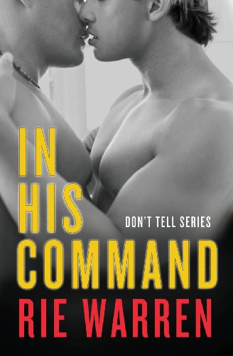 In His Command (Don't Tell, Band 1)