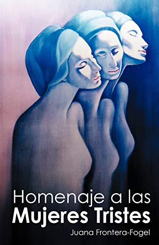 Homenaje a las mujeres tristes