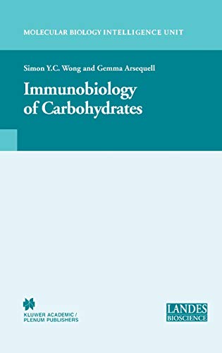 Immunobiology of Carbohydrates (Molecular Biology Intelligence Unit)