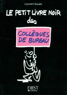 Le petit livre noir des collègues de bureau