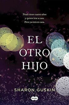 El otro hijo / The Forgetting Time: A Novel (SUMA)