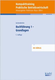 Kompakt-Training Buchführung 1 - Grundlagen