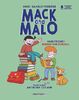 Mack and Malo. Vive l'école !. Hurray for school!