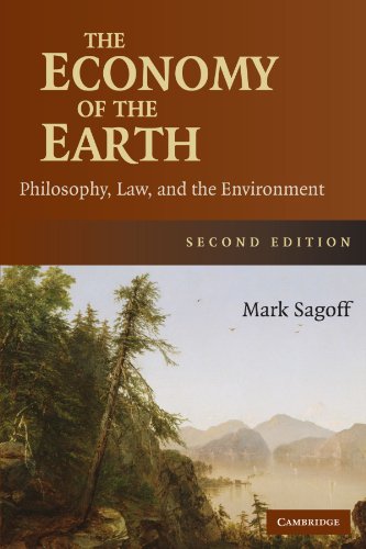 The Economy of the Earth: Philosophy, Law, and the Environment (Cambridge Studies in Philosophy and Public Policy)
