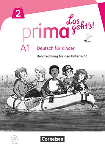 Prima - Los geht's!: Band 2 - Handreichungen für den Unterricht mit Kopiervorlagen und Audio-CD