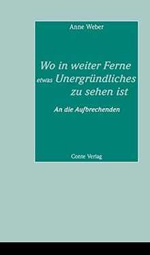 Wo in weiter Ferne etwas Unergründliches zu sehen ist: An die Aufbrechenden (Reden an die Abiturienten)