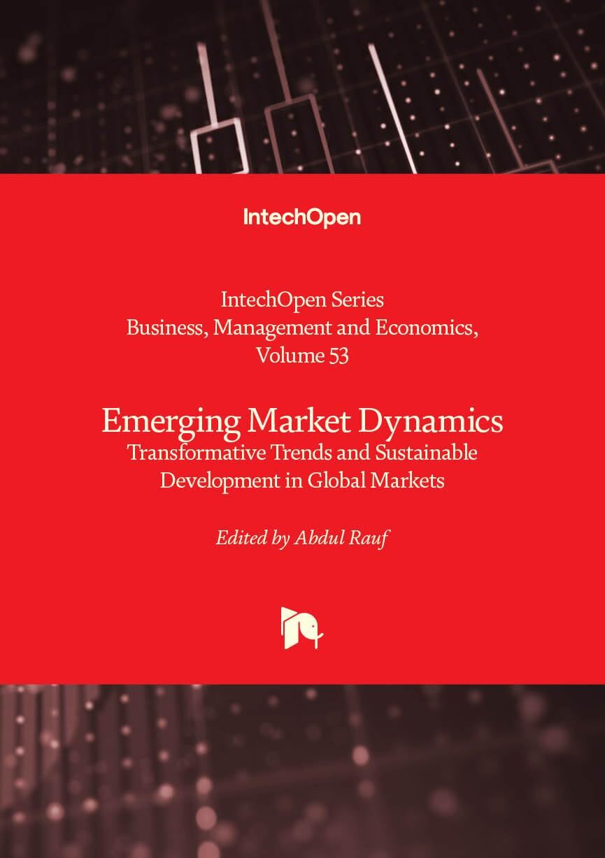 Emerging Market Dynamics - Transformative Trends and Sustainable Development in Global Markets