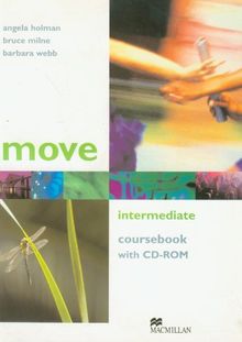 Move Intermediate: Coursebook with CD-ROM