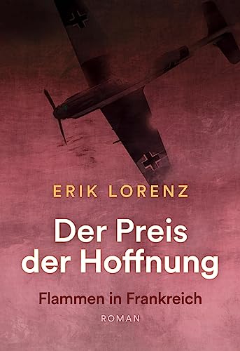 Der Preis der Hoffnung, Teil 2: Flammen in Frankreich