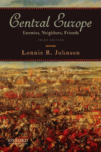Central Europe: Enemies, Neighbors, Friends