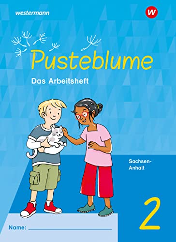 Pusteblume. Sachunterricht - Ausgabe 2024 für Sachsen-Anhalt: Arbeitsheft 2