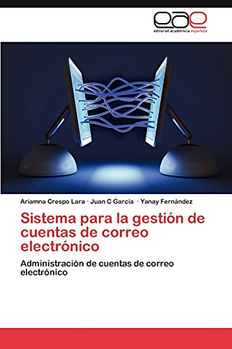 Sistema para la gestión de cuentas de correo electrónico: Administración de cuentas de correo electrónico