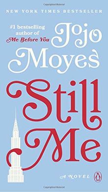 Still Me (Me Before You Trilogy, Band 3)