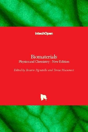 Biomaterials: Physics and Chemistry - New Edition