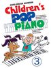 Childrens Pop Piano 3. Poppige Spielstücke in mittelschwerer Fassung für Klavier / Keyboard