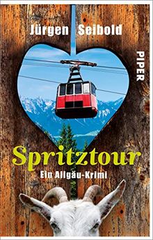 Spritztour: Ein Allgäu-Krimi (Allgäu-Krimis, Band 6)