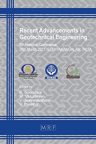 Recent Advancements in Geotechnical Engineering: NCRAG'21 (Materials Research Proceedings, Band 19)