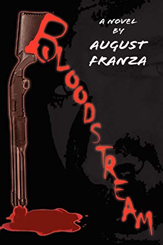 BLOODSTREAM: a novel