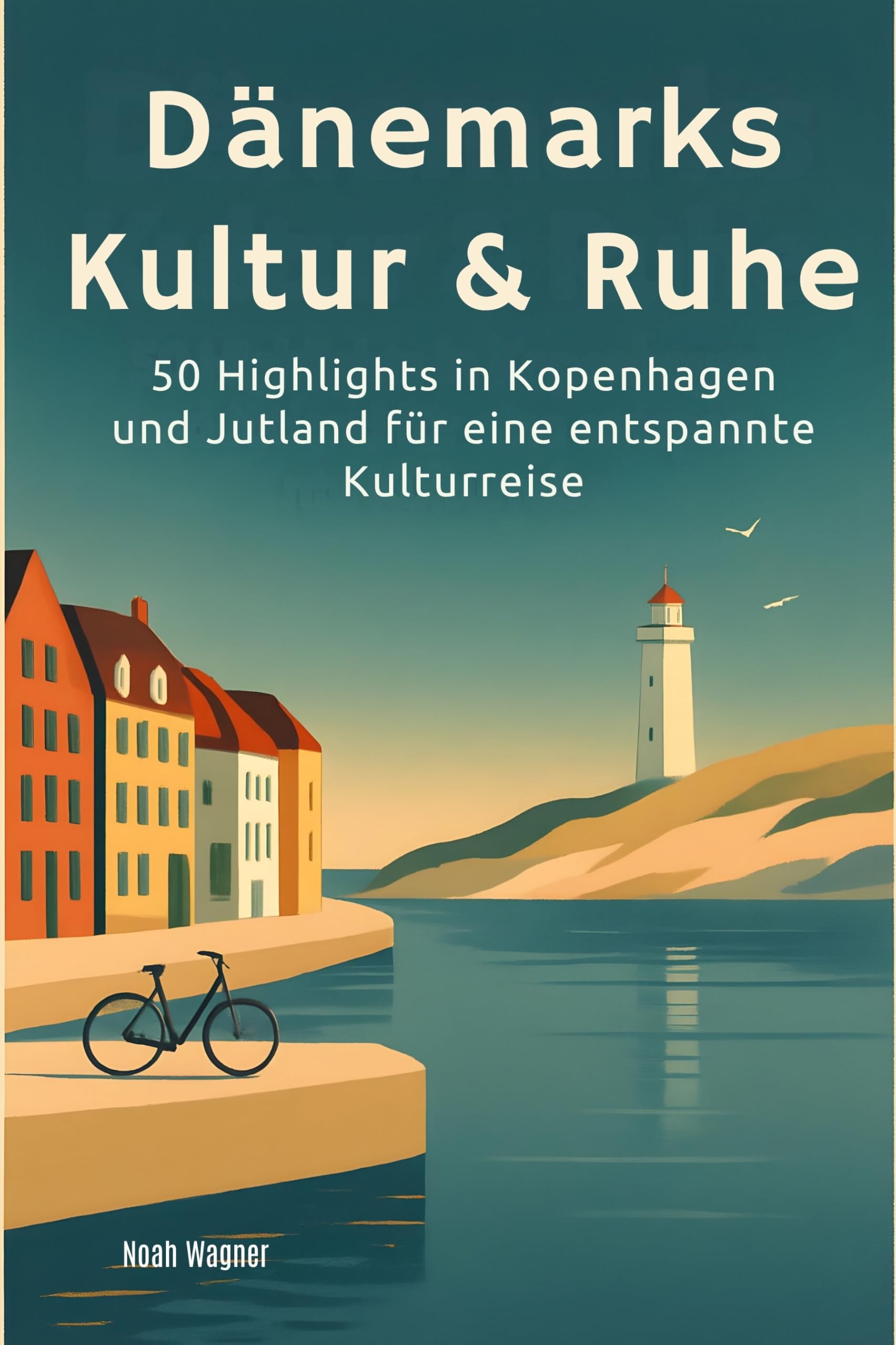 Dänemarks Kultur & Ruhe: 50 Highlights in Kopenhagen und Jütland für eine entspannte Kulturreise