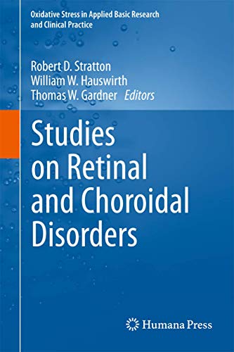Studies on Retinal and Choroidal Disorders (Oxidative Stress in Applied Basic Research and Clinical Practice)