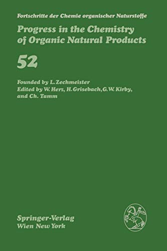Fortschritte der Chemie Organischer Naturstoffe / Progress in the Chemistry of Organic Natural Products (Fortschritte der Chemie organischer ... of Organic Natural Products, 52, Band 52)
