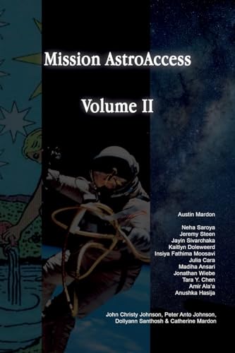 Mission AstroAccess: Volume 2
