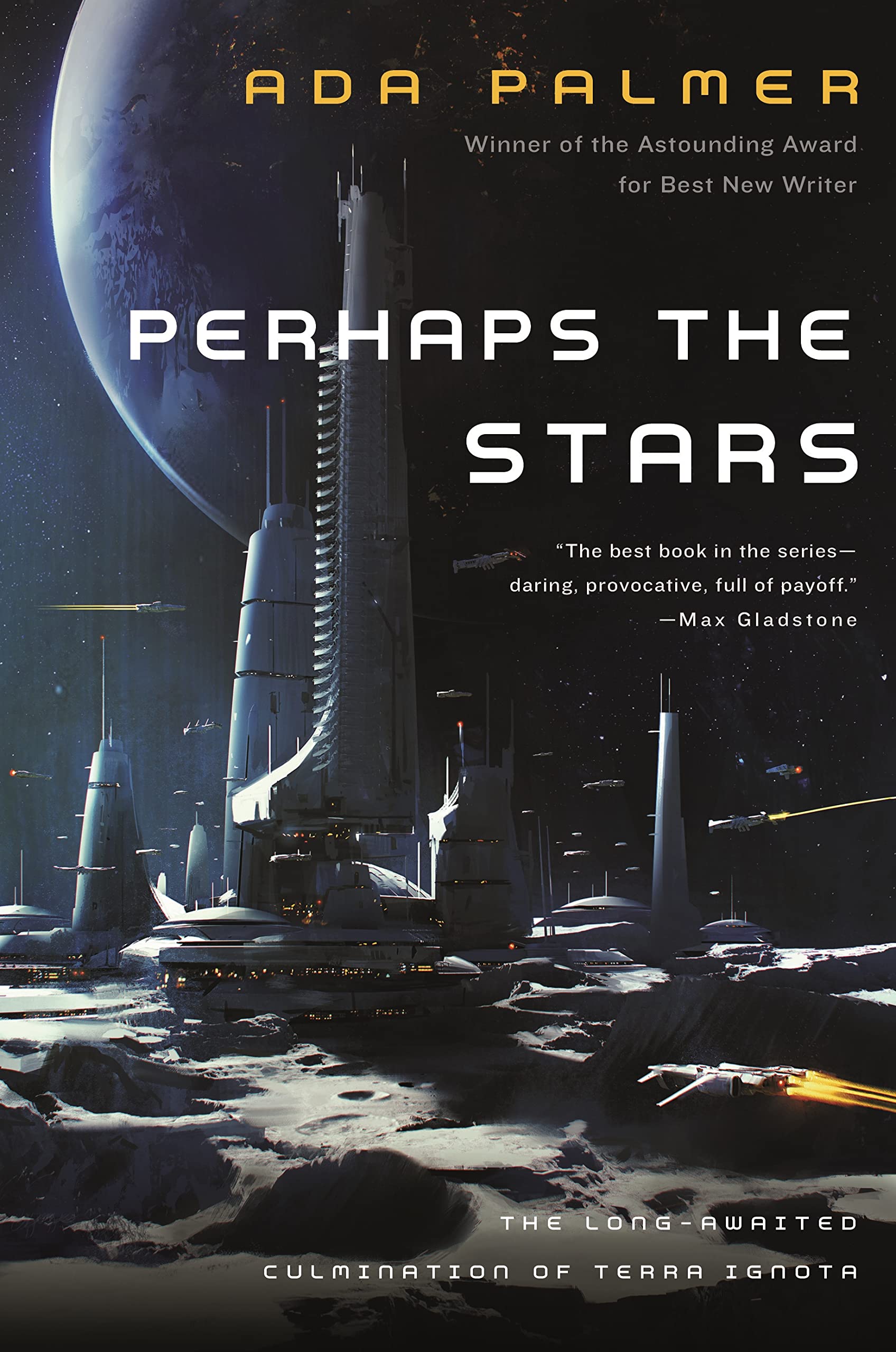 Ada Palmer Perhaps The Stars (Terra Ignota, 4)