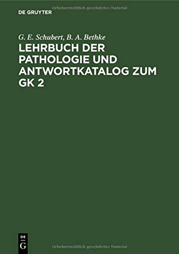 Lehrbuch der Pathologie und Antwortkatalog zum GK 2