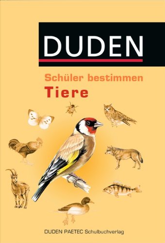 Duden - Schüler bestimmen Tiere - Christa Pews-Hocke Karl-Heinz Gehlhaar Gebunden