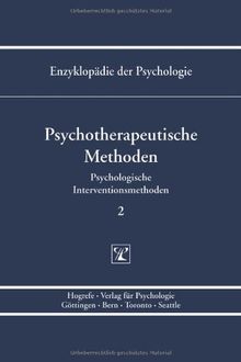 Enzyklopädie der Psychologie: Psychotherapeutische Methoden: Serie 3 / BD 2