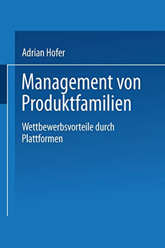 Management von Produktfamilien: Wettbewerbsvorteile durch Plattformen