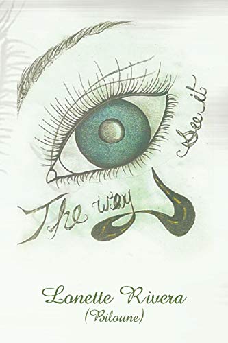 The Way Eye See It