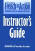 French in Action / Instructors Guide, Parts 1 & 2: A Beginning Course in Language and Culture (Yale Language Series)