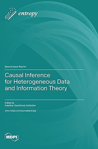 Causal Inference for Heterogeneous Data and Information Theory