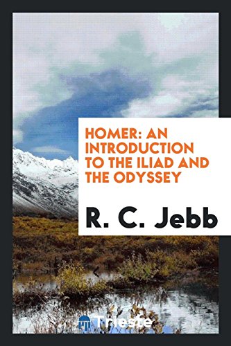 Homer: An Introduction to the Iliad and the Odyssey