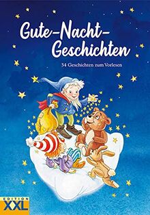 Gute-Nacht-Geschichten: 34 Geschichten zum Vorlesen