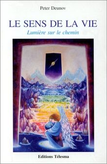 Le sens de la vie