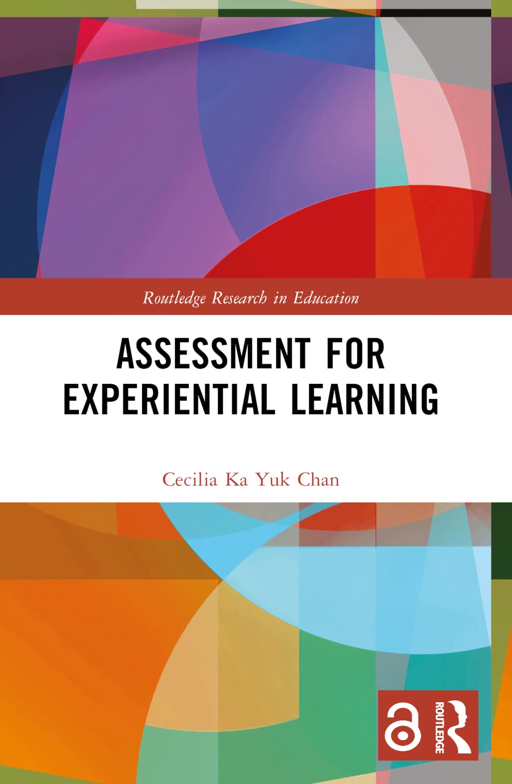Assessment for Experiential Learning (Routledge Research in Education, Band 5)