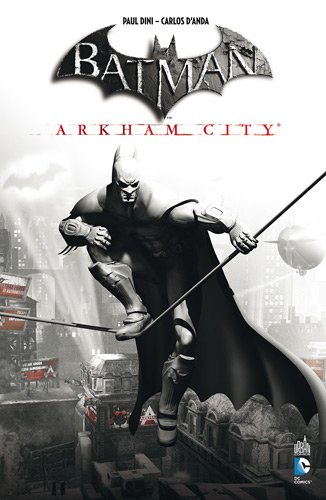 Album Batman Arkham City + jeu vid&eacute;o PC