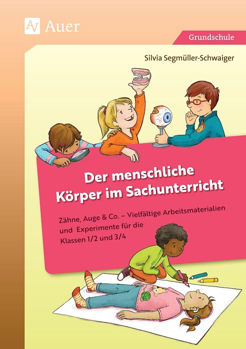 Der menschliche Körper im Sachunterricht