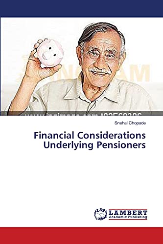 Financial Considerations Underlying Pensioners