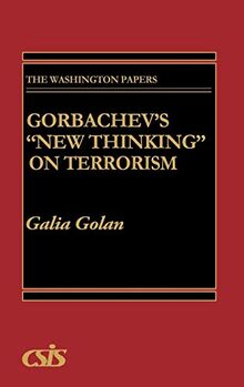 Gorbachev's New Thinking on Terrorism (Washington Papers)