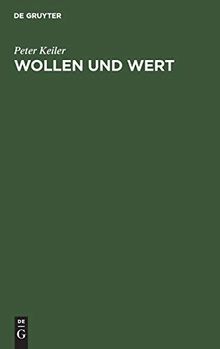 Wollen und Wert: Versuch der systematischen Grundlegung einer psychologischen Motivationslehre