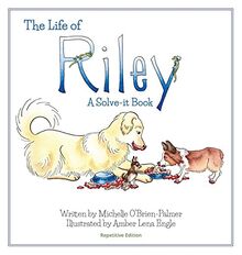 The Life of Riley: A Solve-it Book, Repetitive Version