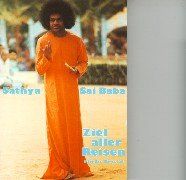 Sathya Sai Baba. Ziel aller Reisen